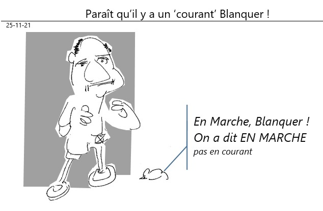 25/11/2021 : Nouveau : il paraît qu'il y a un «courant Blanquer» !