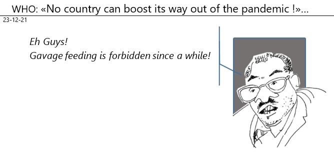 23/12/2021 : covid - WHO : «No country can boost its way out of the pandemic!»