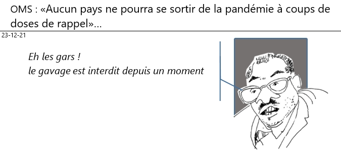 23/12/2021 : covid - OMS : «Aucun pays ne pourra se sortir de la pandémie à coups de doses de rappel»