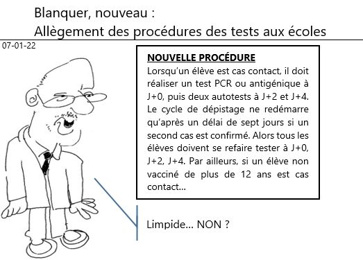 07/01/2022 : covid - Blanquer - allège les procédures des tests covid aux écoles