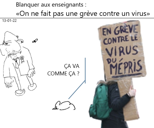 13/01/2022 : Grève à l’école et manifs dans la rue (contre le virus de la bêtise) !