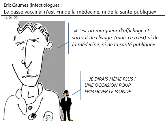 14/01/22 - Éric Caumes : Le passe vaccinal n'est «ni de la médecine, ni de la santé publique»