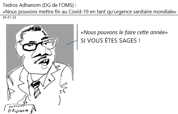 24/01/22 - covid. OMS : «Nous pouvons mettre fin au Covid-19 en tant qu’urgence sanitaire mondiale cette année»