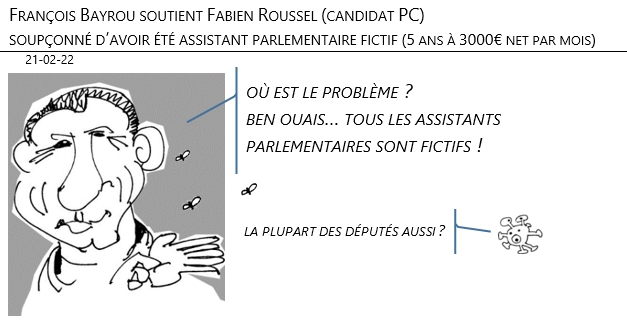 21/02/22 - François Bayrou soutient Fabien Roussel (candidat PC) soupçonné d’avoir été assistant parlementaire fictif