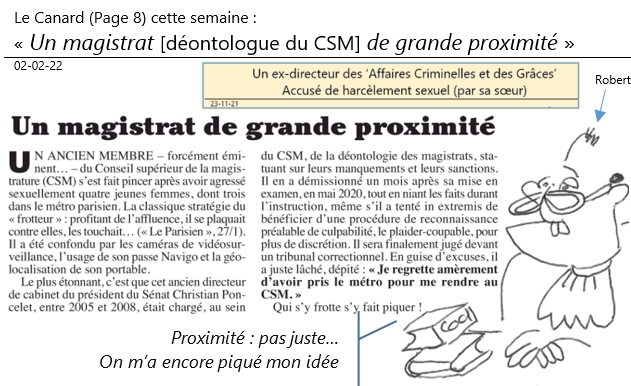 02/02/22 - Le Canard: «un magistrat [déontologue du CSM!] de grande proximité» 