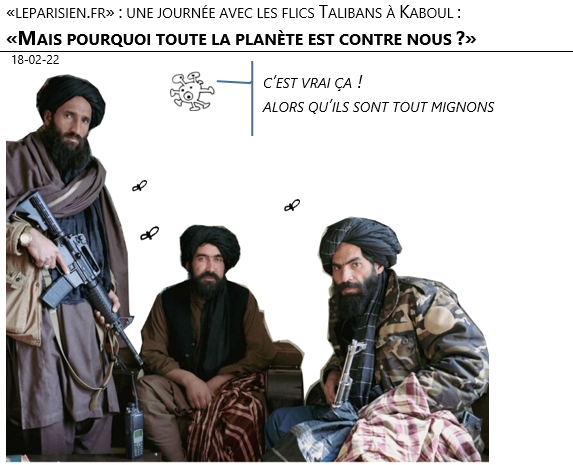 18/02/22 - leparisien.fr : une journée avec les flics Talibans. «mais pourquoi toute la planète est contre nous?»