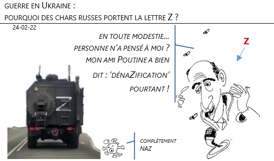 24/02/22 - La guerre en Ukraine : Pourquoi une lettre Z sur les chars russes ?