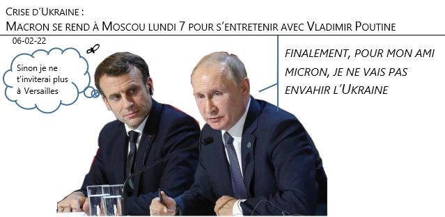 06/02/22 - crise d'Ukraine :: Macron à Moscou lundi 7 pour discuter avec Poutine