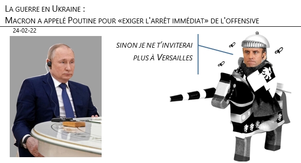 24/02/22 - La guerre en Ukraine : Macron a appelé Poutine pour «exiger l'arrêt immédiat» de l'offensive