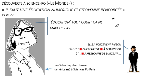 15/03/22 - Découverte à science-po («Le Monde») : « il faut une éducation numérique et citoyenne renforcée » !