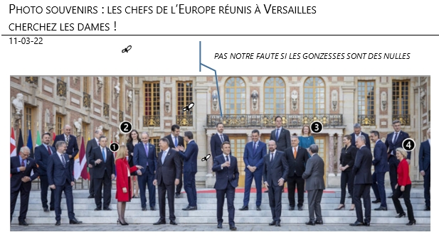 11/03/22 - photo souvenirs : les chefs de l'Europe réunis à Versailles. cherchez les dames !
