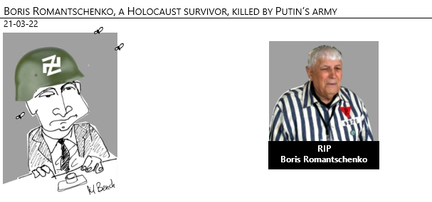 21/03/22 - Boris Romantschenko, a Holocaust survivor, killed by Putin’s army!