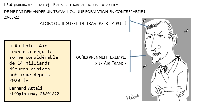 20/03/22 - RSA (minima sociaux) : Bruno Le maire trouve «lâche» de ne pas demander un travail ou une formation en contrepartie !