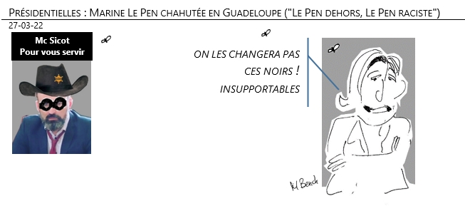 27/03/22 - Marine Le Pen évacuée d’un plateau de télé en Guadeloupe (