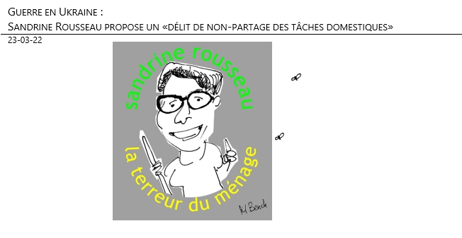 23/03/22 - Sandrine Rousseau propose un «délit de non-partage des tâches domestiques» !