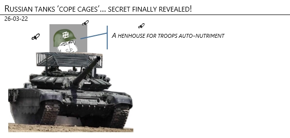 26/03/22 - Russian tanks ‘cope cages’… secret finally revealed!