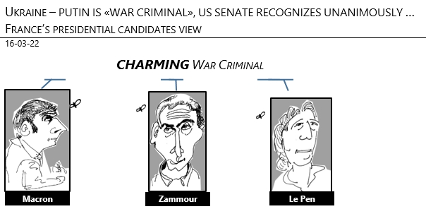 16/03/22 - Ukraine - US Senate: Putin is «War criminal». France's presidential candidates view!