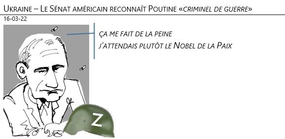 16/03/22 - Ukraine - Le Sénat américain reconnaît Poutine «criminel de guerre» (à l'unanimité)!