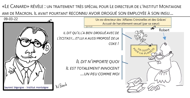 09/03/22 - «Le Canard» révèle : un traitement très spécial pour Le directeur de l’Institut Montaigne car copain du président !