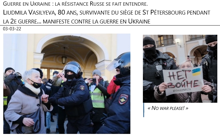 03/03/22 - guerre en Ukraine : la résistance Russe se fait entendre. Liudmila Vasilyeva, 80 ans, survivante du siège de St Pétersbourg pendant la 2e guerre... manifeste contre la guerre en Ukraine !