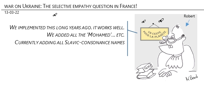 13/03/22 - war on Ukraine : the selective empathy question in France!