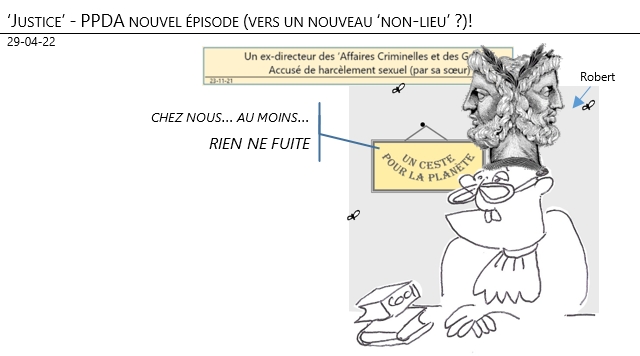 29/04/22 - ‘Justice’ – PPDA nouvel épisode (vers un nouveau ‘non-lieu’ ?)