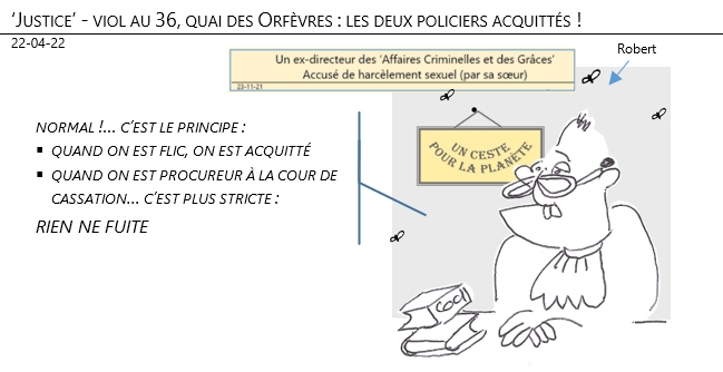 22/04/22 - 'justice' - viol au 36, quai des Orfèvres : les deux policiers acquittés !