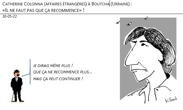30/05/22 - Catherine Colonna (affaires étrangères) à Boutcha (Ukraine) : «Il ne faut pas que ça recommence» !