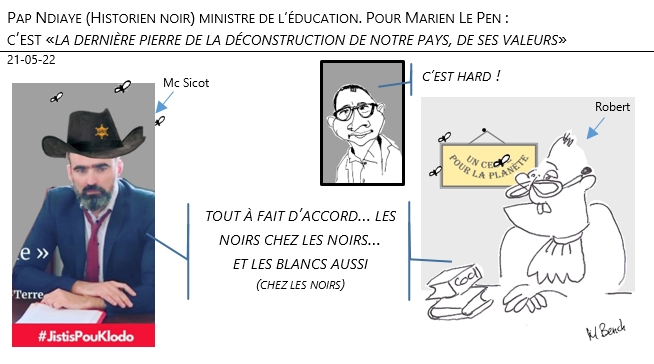 21/05/22 - Pap Ndiaye (Historien noir) ministre de l’éducation : Pour Marien Le Pen : c’est «la dernière pierre de la déconstruction de notre pays, de ses valeurs »