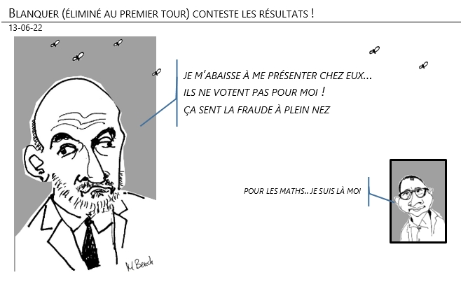 13/06/22 - Blanquer (éliminé au premier tour) conteste les résultats !