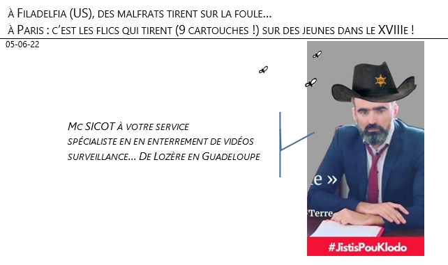 05/06/22 - à Filadelfia (US), des malfrats tirent sur la foule… à Paris : c’est les flics qui tirent (9 cartouches !) sur des jeunes !