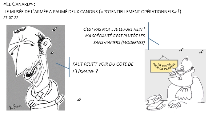 27/07/22 - «Le Canard» : le musée de l’armée a pommé deux canons («potentiellement opérationnels» !)