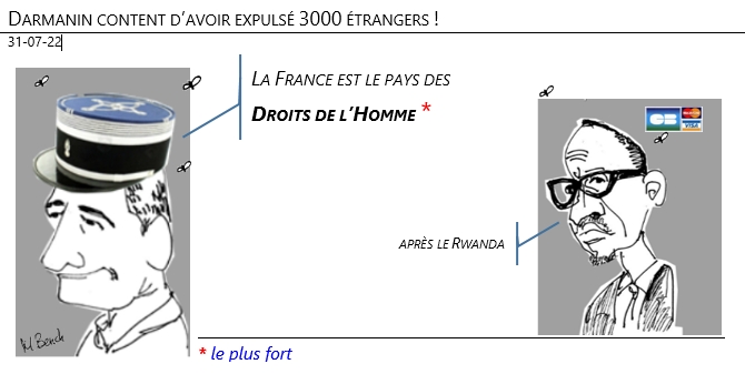 31/07/22 - Darmanin content d’avoir expulsé 3000 étrangers !