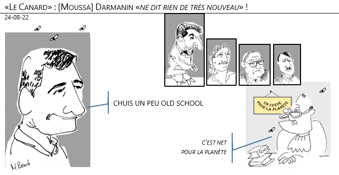 24/08/22 - «Le Canard» : [Moussa] Darmanin «ne dit rien de très nouveau» !