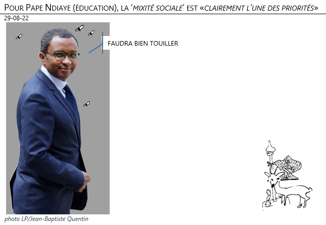 29/08/22 - Pour Pape Ndiaye (éducation), la ‘mixité sociale’ est «clairement l’une des priorités»