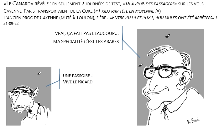 21/09/22 - «Le Canard» révèle : en seulement 2 journées de test, «18 à 23% des passagers» sur les vols Cayenne-Paris transportaient de la Coke («1 kilo par tête en moyenne !») L’ancien proc de Cayenne (muté à Toulon) fière : «Entre 2019 et 2021, 400 mules ont été arrêtées» !
