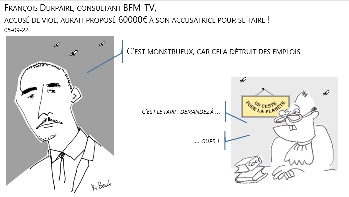 05/09/22 - François Durpaire, consultant BFM-TV, accusé de viol, aurait proposé 60 000€ à son accusatrice pour se taire !
