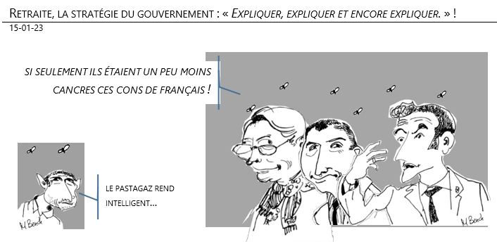 15/01/2023 - Retraite, la stratégie du gouvernement : « Expliquer, expliquer et encore expliquer. » !