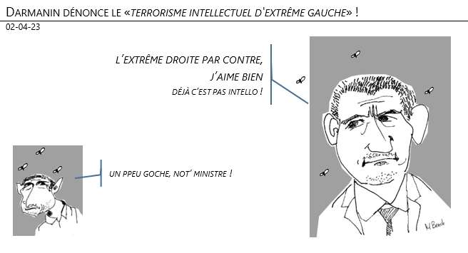 02/04/2023 – Darmanin dénonce le «terrorisme intellectuel d'extrême gauche» !