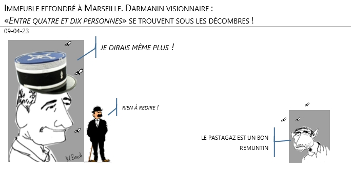 09/04/2023 – Immeuble effondré à Marseille. Darmanin visionnaire : «Entre quatre et dix personnes» se trouvent sous les décombres !