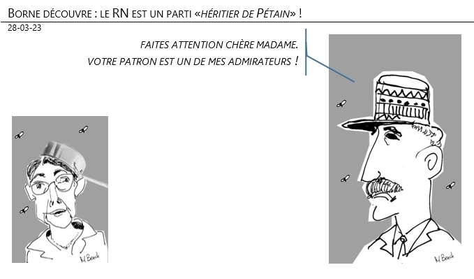 28/05/2023 – Borne découvre : le RN est un parti «héritier de Pétain» !