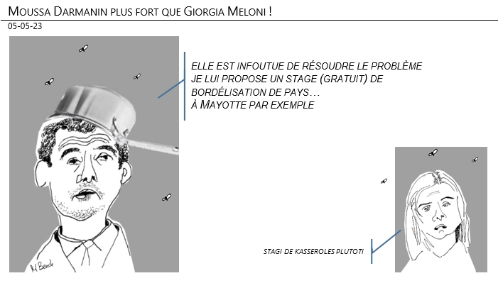 05/05/2023 – Moussa Darmanin plus fort que Giorgia Meloni !