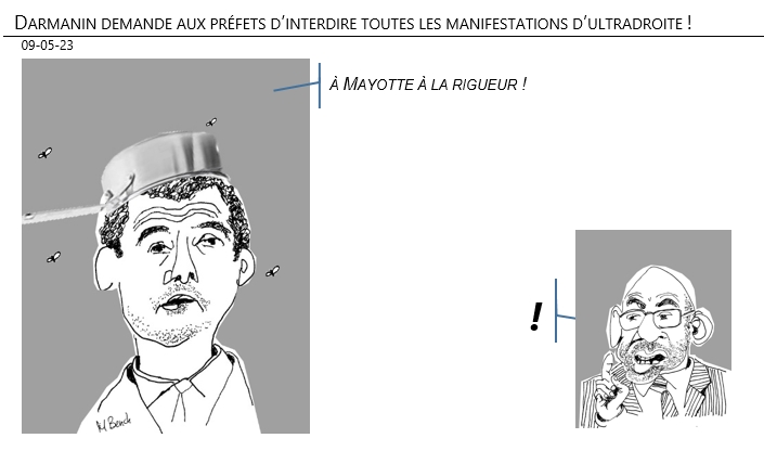 09/05/2023 – Darmanin demande aux préfets d’interdire toutes les manifestations d’ultradroite !