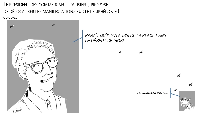 05/05/2023 – Le président des commerçants parisiens, propose de délocaliser les manifestations sur le périphérique !