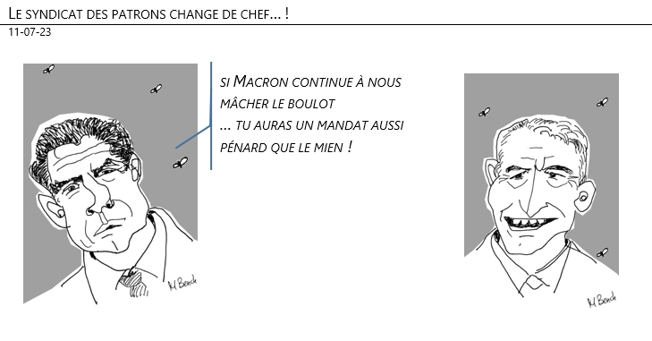 11/07/2023 – Le syndicat des patrons change de chef… !