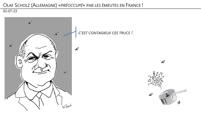 02/07/2023 – Olaf Scholz (Allemagne) «préoccupé» par les émeutes en France !