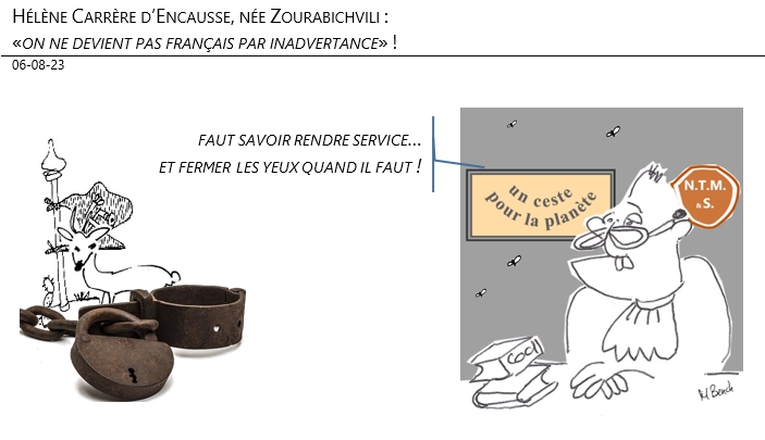 06/08/2023 – Hélène Carrère d’Encausse, née Zourabichvili : «on ne devient pas français par inadvertance» !