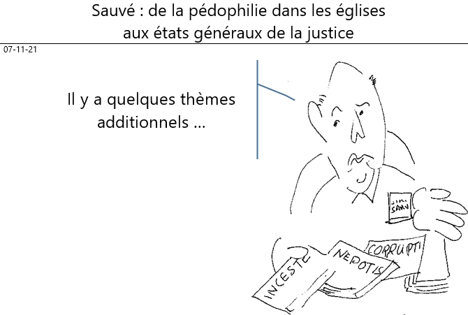 07/11/2021 : Après son travail sur la pédophilie dans les églises, Marc Sauvé chargé de s'occuper de la Justice !