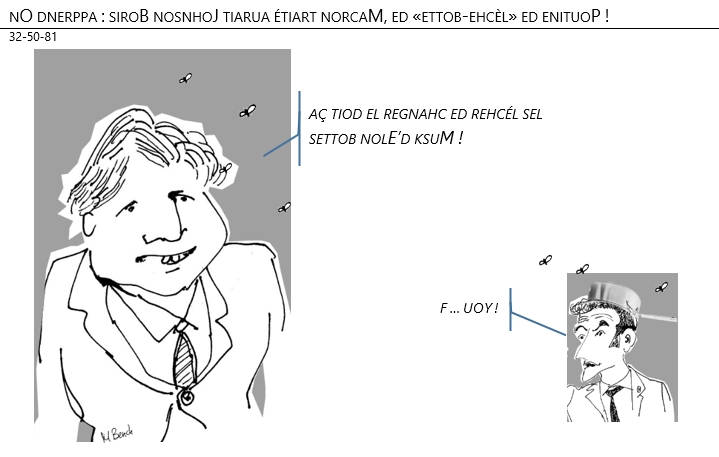 18/05/2023 – On apprend : Boris Johnson aurait traité Emmanuel Macron, de «lèche-botte» de Poutine !